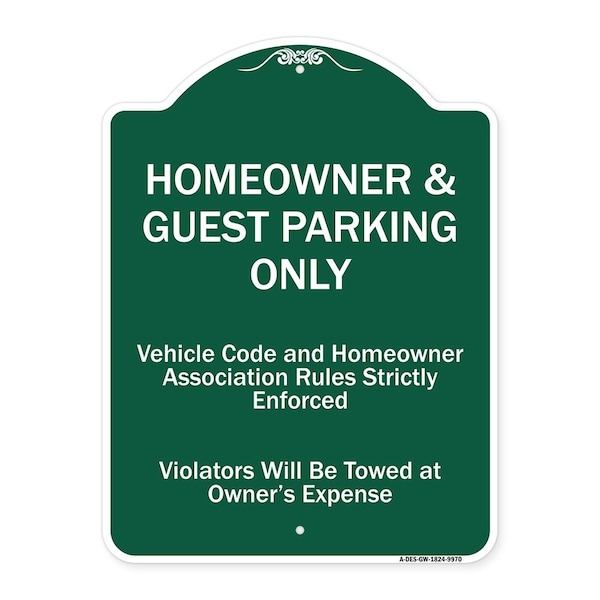 Signmission Homeowner & Guest Parking Only Heavy-Gauge Aluminum Architectural Sign, 24" x 18", GW-1824-9970 A-DES-GW-1824-9970 - main